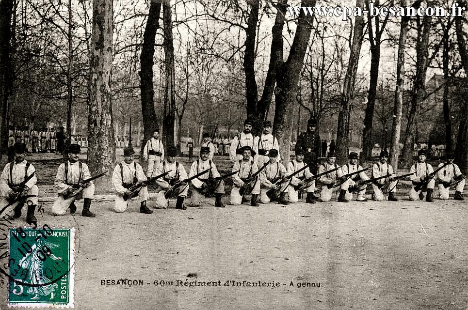 BESANÇON - 60me Régiment d'Infanterie - A genou